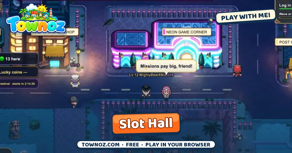 Townoz · Slot Hall