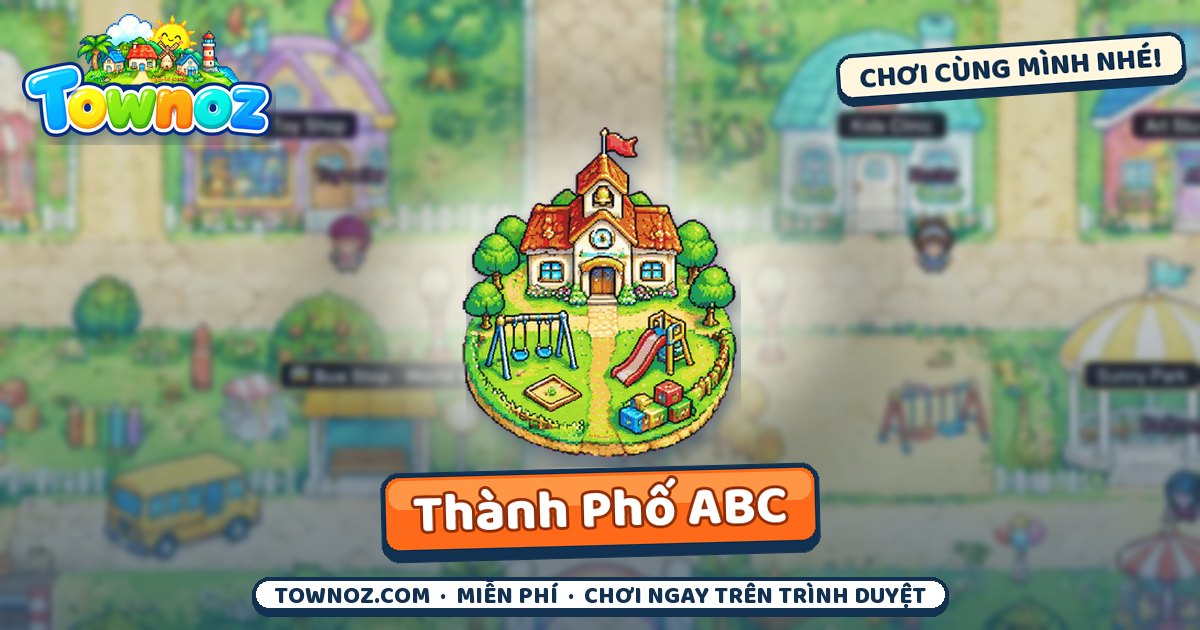 Townoz · Thành Phố ABC
