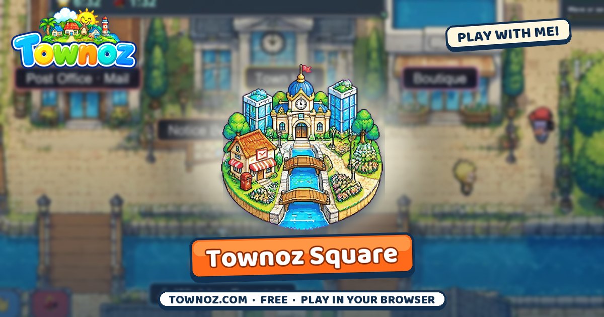 Townoz · Townoz Square